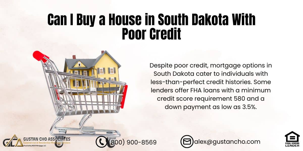 Can I Buy a House in South Dakota With Poor Credit 2