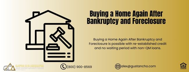 Buying a Home Again After Bankruptcy and Foreclosure