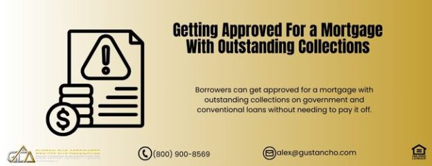 Mortgage With Outstanding Collections